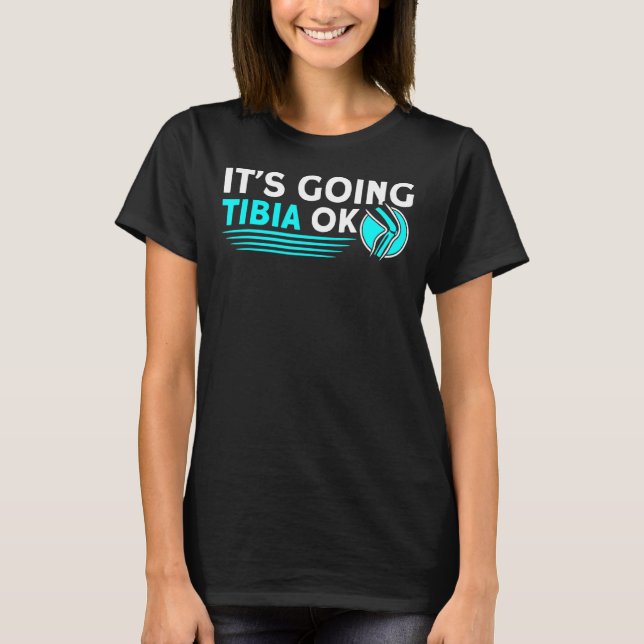 T-shirt Tibia Ok Rad Tech Radiologue X Ray (Devant)