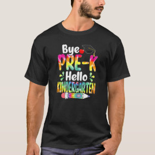 T-shirt Tie Dye Bye Pre K Bonjour maternelle Retour À L'Éc