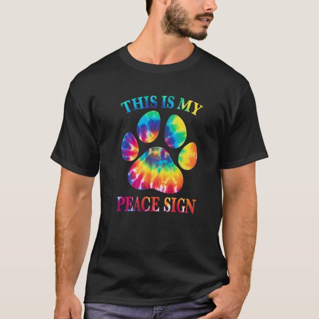 T-shirt Tie Dye C'Est Mon Peace Sign Dog Empreinte de patt (Devant)