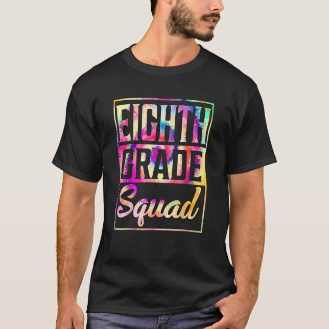 T-shirt Tie Dye Enseignant d'équipe de 8e année Premier jo (Devant)