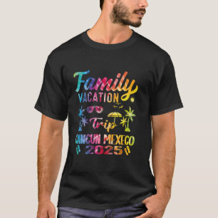 T-shirt Tie Dye Famille Vacation 2025 Cancun Mexique Match