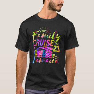 T-shirt Tie Dye Family Cruise 2023 Jamaica Matching Trip R