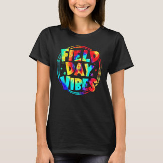 T-shirt Tie Dye Field Day Vibes Dernier Day Of School Fiel