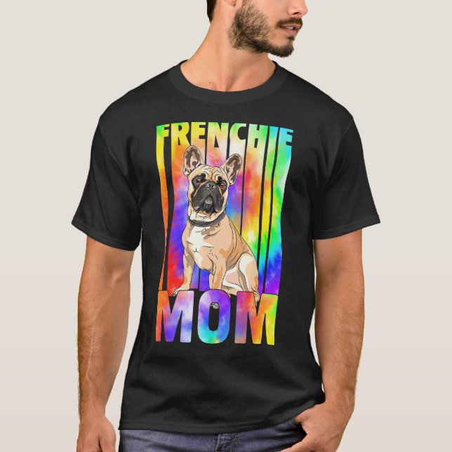 T-shirt Tie Dye Frenchie Maman Meilleure Frenchie Maman Ev (Devant)