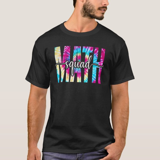 T-shirt Tie Dye Math Squad Enseignant Étudiant Premier Jou (Devant)