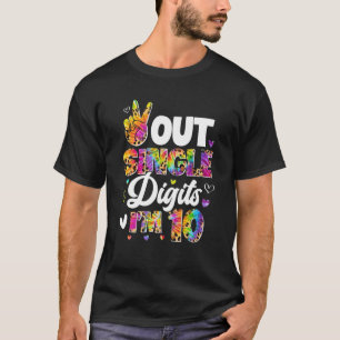 T-shirt Tie Dye Peace Out Chiffres simples Je suis 10 10E