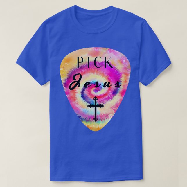 T-shirt Tie Dye Pick Jesus Onglet de guitare Pun Worship M (Design devant)