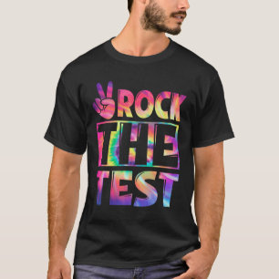 T-shirt Tie Dye Rock Le Test Joyeux Test Jour Enseignant L