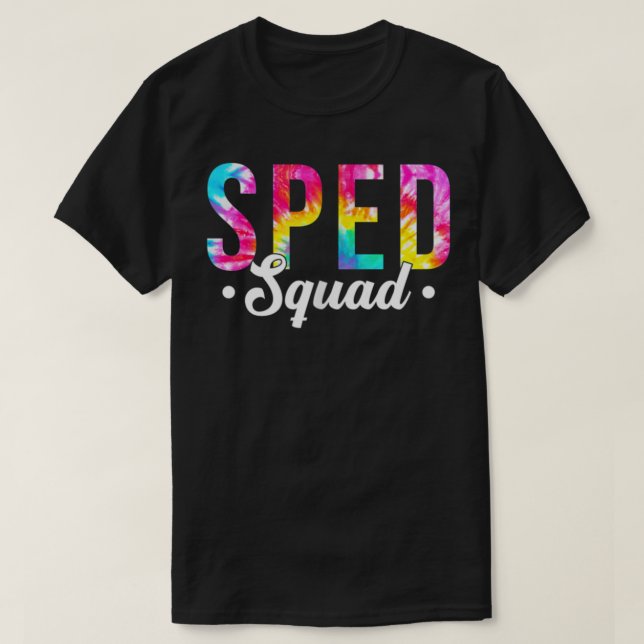 T-shirt Tie Dye Spad Squad Spécial Ed Teacher Retour À Sch (Design devant)