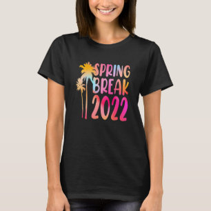 T-shirt Tie Dye Spring Break 2022 Beach Vacation Family Tr