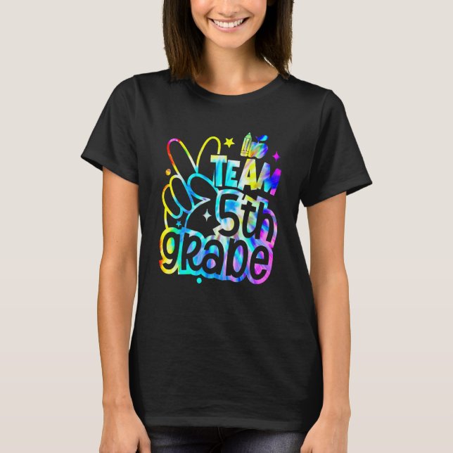 T-shirt Tie Dye Team Fifth 5th Grade Teacher Student Back  (Devant)
