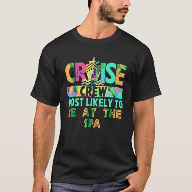 T-shirt Tie Dye Vacation Cruise Crew Les Plus Susceptibles (Devant)