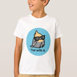 T-shirt 'Tiel with it - Grey Cockatiel