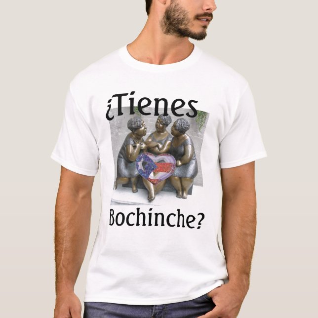 T-shirt Tienes Bochinche ? (Devant)