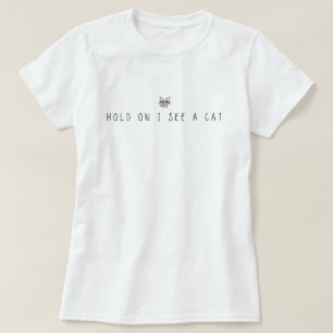 T-shirt Tiens, je vois un chat