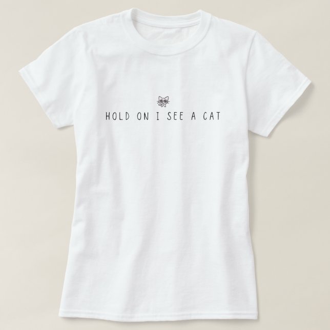 T-shirt Tiens, je vois un chat (Design devant)