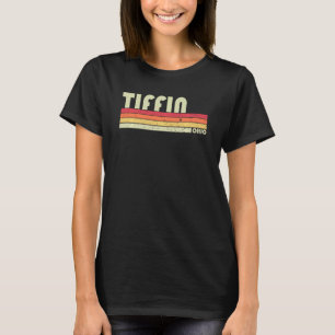 T-shirt Tiffin Oh Ohio Funny City Accueil Racines Retro le