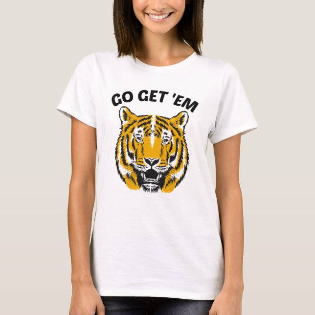 T-SHIRT TIGER ALLEZ LES OBTENIR (Devant)