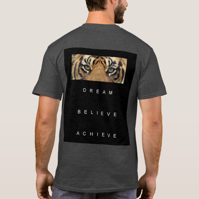 T-shirt Tiger Dream Croire Atteindre Motivational Modèle (Dos)