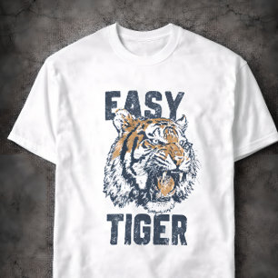 T-shirt Tigre Facile Citation Drôle Illustration d'Animal
