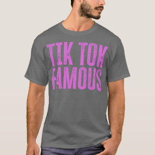 T-shirt Tik Tok célèbre