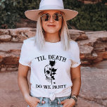 T-shirt Til Death Do Us Party Gift For Bridesmaids Gothic<br><div class="desc">Looking for the perfect gothic wedding party gift? Look no further than our personalized bridesmaid t-shirts! These shirts are perfect for any dark fairytale wedding or bachelorette party. They're sure to get your guests excited about the party and ready for all the fun ahead. Our t-shirts are made with high...</div>