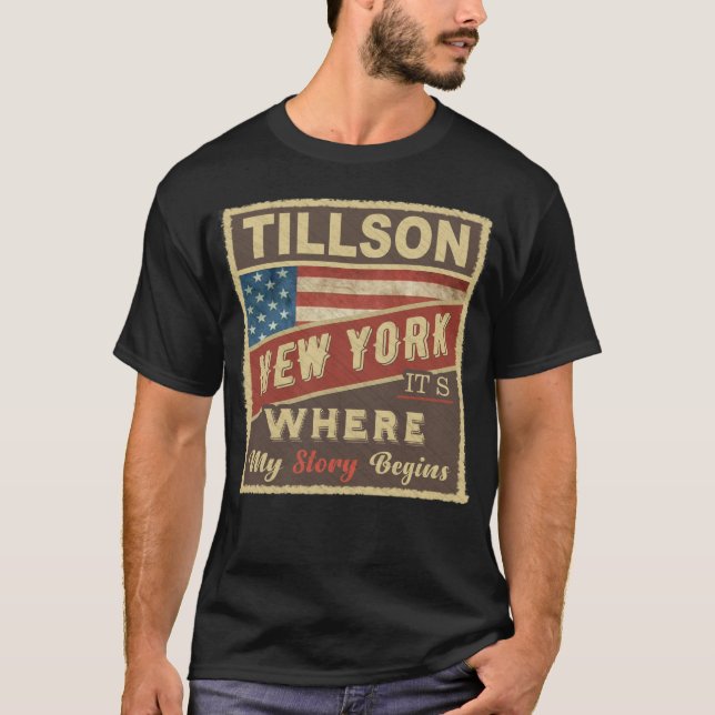 T-shirt TILLSON, NY C'est là que mon histoire commence (Devant)
