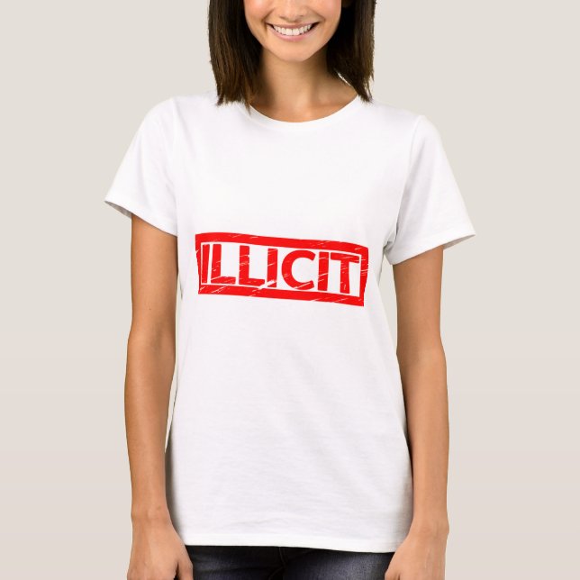 T-shirt Timbre illicite (Devant)