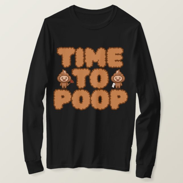 T-shirt Time To Poop Funny (Design devant)