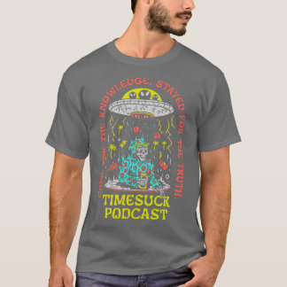 T-shirt Timesuck Podcast merch Connaissance Vérité