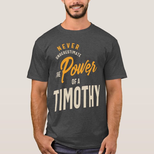 T-shirt Timothy Nom personnalisé Cadeau Anniversaire (Devant)