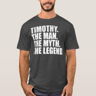 T-shirt TimothyTimothy Nom Timothy prénom Timothy