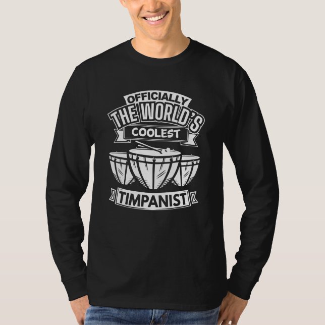 T-shirt Timpani Player Quote  Orchestra Musical Instrument (Devant)