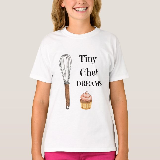 T-shirt Tiny Chef DREAMS - Cute Whisk & Cupcake  (Devant)