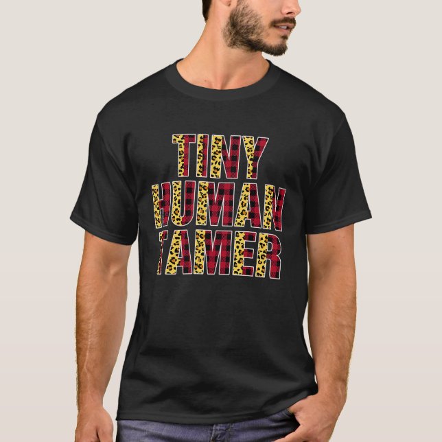 T-shirt Tiny Human Tamer Half Leopard Plaid  Mom Mother's  (Devant)