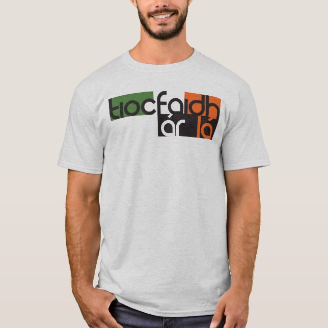 T-shirt tiocfaidh ár lá irish (Devant)