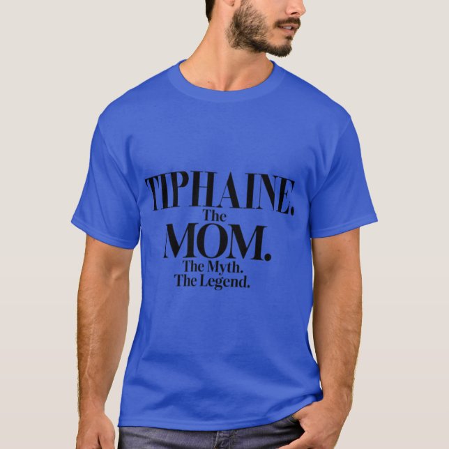 T-shirt Tiphainehe Momhe Mythhe Legendiphaine Name Funny M (Devant)