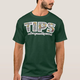 T-shirt TIPS Faire tourner mon monde autour des pièces can