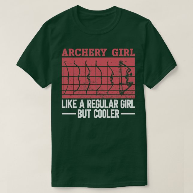 T-shirt Tir À L'Arc Comme Une Fille Régulière Mais Archer  (Design devant)