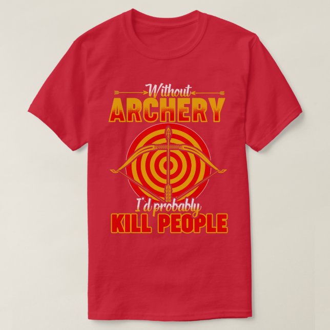 T-shirt Tir à l'arc drôle (1) (Design devant)