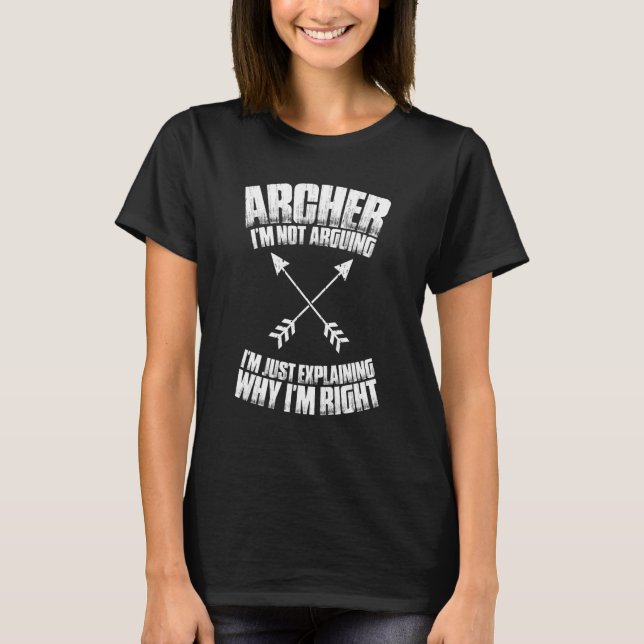 T-shirt Tir à l'arc Je ne suis pas Archer à l'arc (Devant)