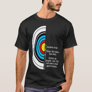 T-shirt Tir à l'arc Tir à l'arc Joke Chasse à l'arc