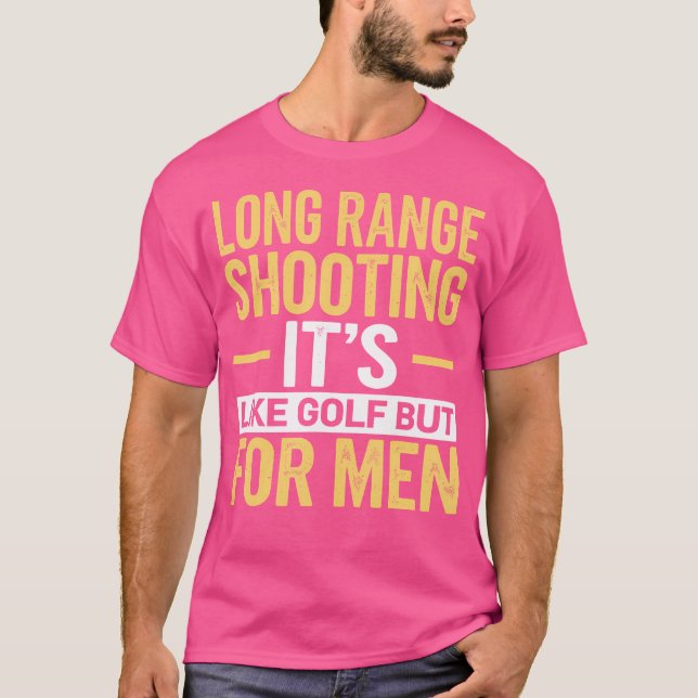 T-shirt Tir à Longue Distance C'est Comme le Golf Mais Pou (Devant)