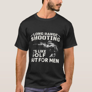 T-shirt Tir à Longue Distance C'est Comme le Golf Mais Pou