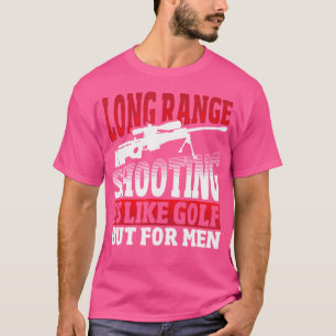 T-shirt Tir à longue distance est comme le golf mais pour