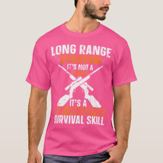 T-shirt Tir à Longue Distance Une Compétence de Survie Pos