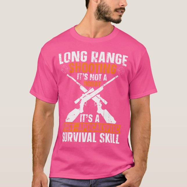 T-shirt Tir à Longue Distance Une Compétence de Survie Pos (Devant)