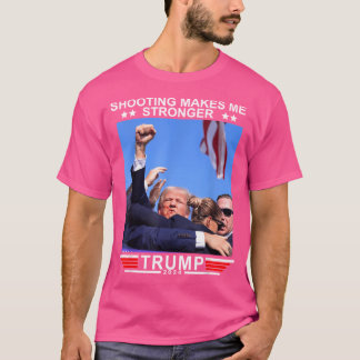 T-shirt Tir drôle me rend plus fort Donald Trump 2024