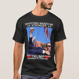 T-shirt Tir me rend plus fort Donald Trump 2024