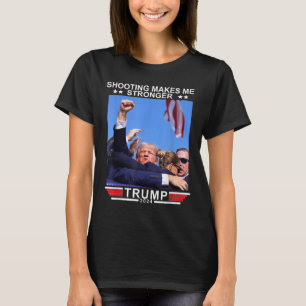 T-shirt Tir me rend plus fort Donald Trump 2024